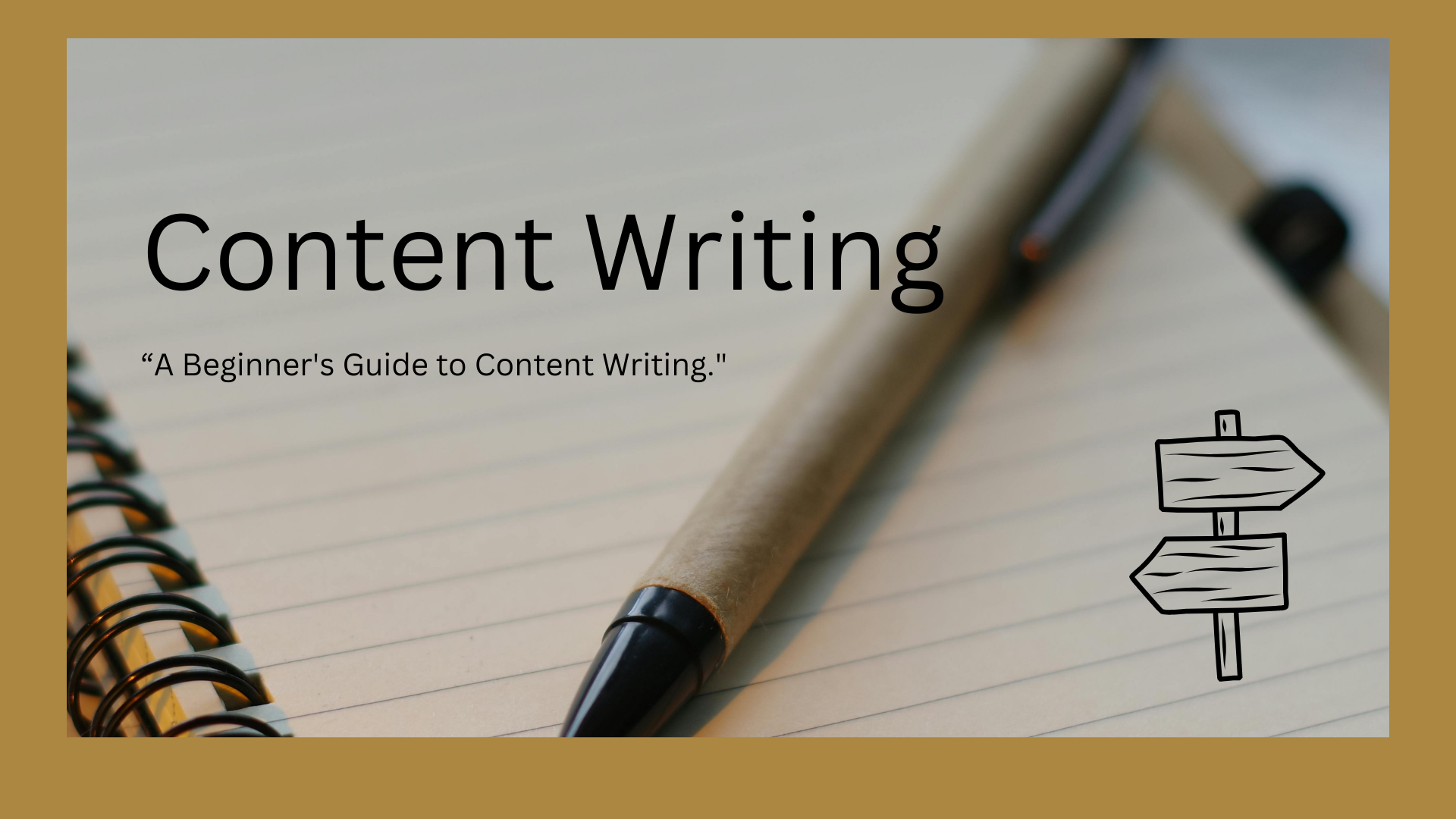 “A Beginner’s Guide to Content Writing.”